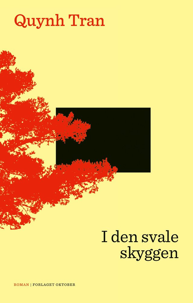 "I den svale skyggen - roman" av Quynh Tran