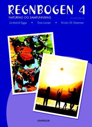 "Regnbogen ny utgåve 4 - grunnbok : naturfag og samfunnsfag" av Liv-Astrid Egge