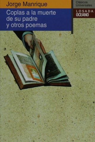 Coplas a la muerte de su padre y otros poemas (Clsicos Universales)