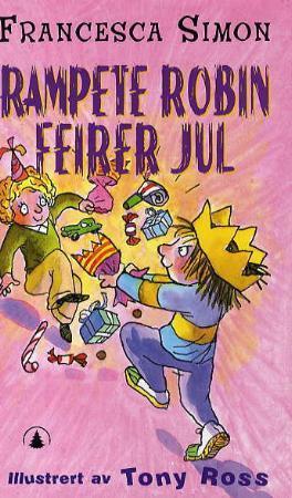 "Rampete Robin feirer jul" av Francesca Simon