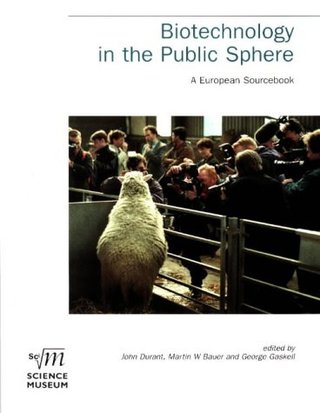 "Biotechnology in the Public Sphere A European Sourcebook" av John Durant