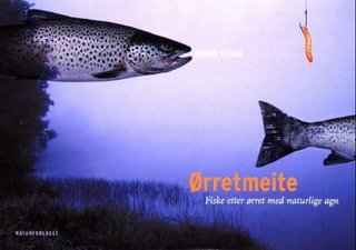Ørretmeite - fiske etter ørret med naturlige agn