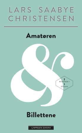 Amatøren ; Billettene : roman - roman : 