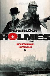 "Sherlock Holmes Mysterier I Utvalg 2" av Arthur Conan Doyle