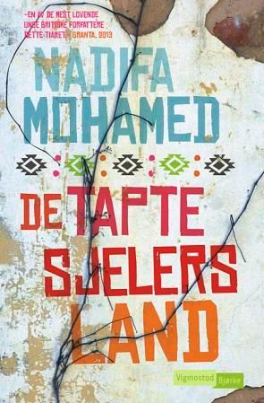 "De tapte sjelers land	" av Nadifa Mohamed