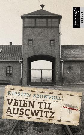 "Veien til Auschwitz" av Kirsten Brunvoll