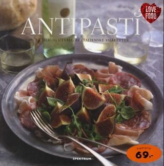 Antipasti - et herlig utvalg av italienske småretter