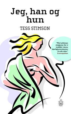 "Jeg, han og hun" av Tess Stimson