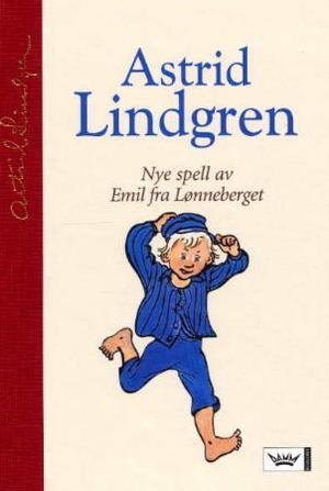 "Nye spell av Emil fra Lønneberget" av Astrid Lindgren