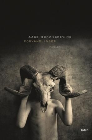 "Forvandlinger - fabler" av Aage Storm Borchgrevink