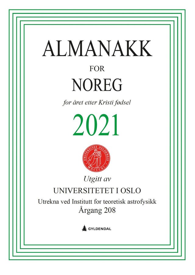"Almanakk for Noreg 2021 - for året etter Kristi fødsel" av Universitetet i Oslo