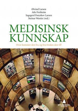 "Medisinsk kunnskap" av Øivind Larsen