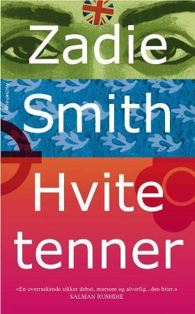 "Hvite tenner" av Zadie Smith