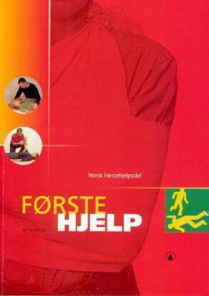 "Førstehjelp" av Norsk førstehjelpsråd