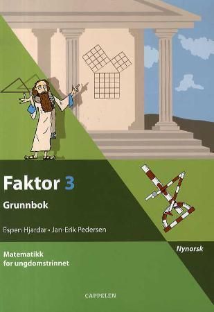 Faktor 3 - grunnbok : matematikk for ungdomstrinnet