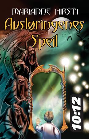 "Avsløringenes speil" av Marianne Hirsti