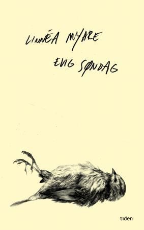 "Evig søndag - roman" av Linnéa Myhre