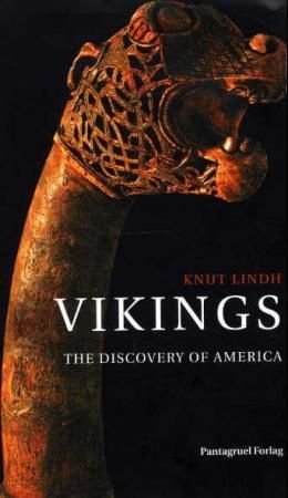 "Vikings the discovery of America" av Knut Lindh