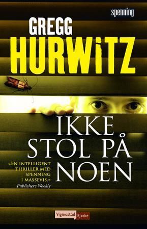 "Ikke stol på noen" av Gregg Hurwitz