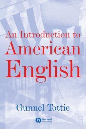 "An Introduction to American English (The Language Library)" av Gunnel Tottie