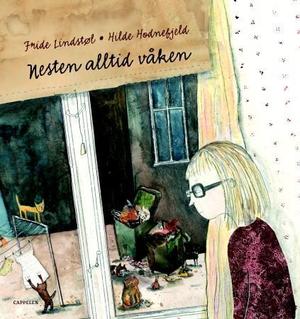 "Nesten alltid våken" av Fride Lindstøl