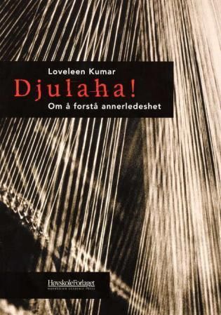 Djulaha! - om å forstå annerledeshet