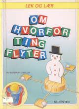 Om hvorfor ting flyter - lek og lær