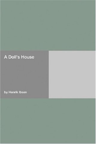 "A Doll's House" av Henrik Ibsen