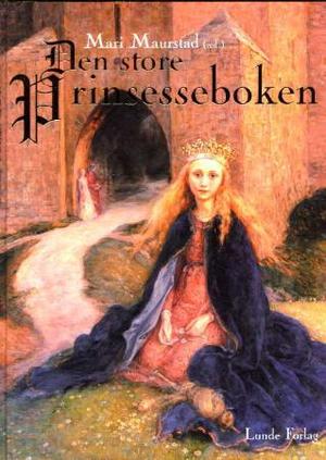"Den store prinsesseboken" av Mari Maurstad