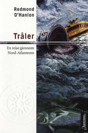 "Tråler - en reise gjennom Nord-Atlanteren" av Redmond O'Hanlon