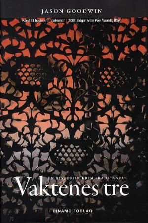 Vaktenes tre - en historisk krim fra Istanbul