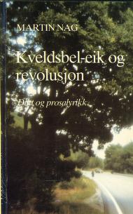 "Kveldsbel-eik og revolusjon" av Martin Nag