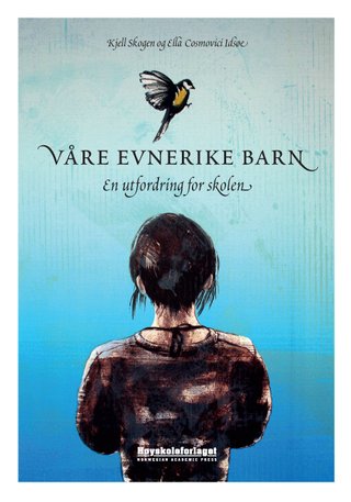 "Våre evnerike barn en utfordring for skolen" av Ella Cosmovici Idsøe