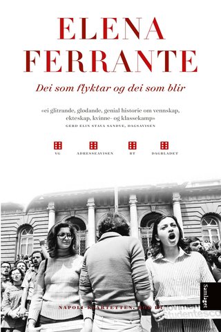 "Dei som flyktar og dei som blir mellomår : roman" av Elena Ferrante