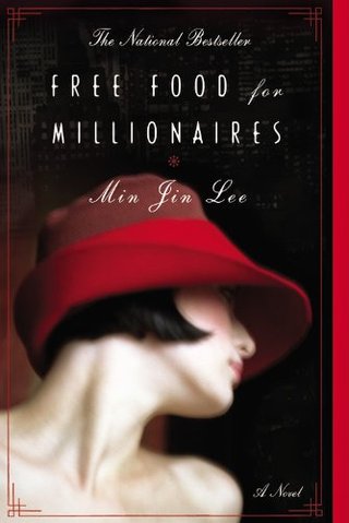 "Free Food for Millionaires" av Min Jin Lee