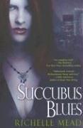 "Succubus Blues" av Richelle Mead