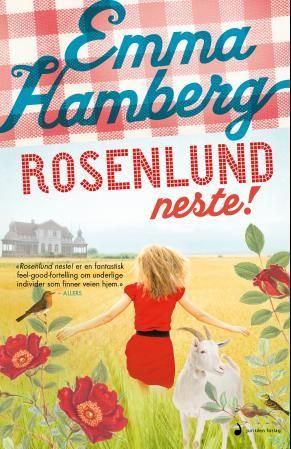 Rosenlund neste! - roman