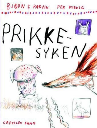 "Prikkesyken" av Bjørn F. Rørvik