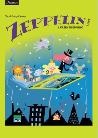 "Zeppelin start - lærerveiledning" av Turid Fosby Elsness
