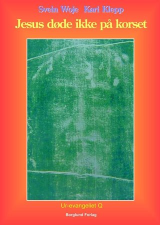 Jesus døde ikke på korset - urevangeliet Q