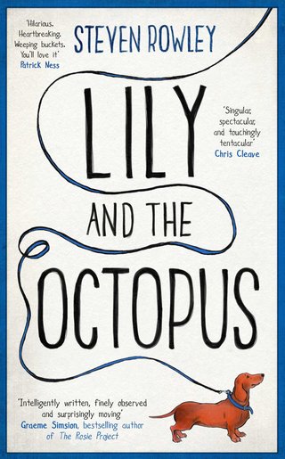 "Lily and the Octopus" av Steven Rowley