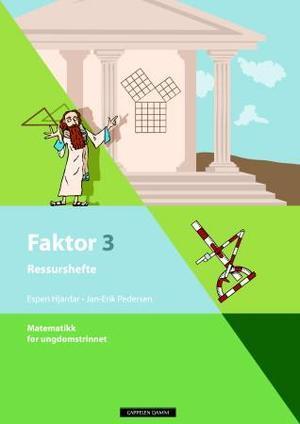 "Faktor 3 - ressurshefte : matematikk for ungdomstrinnet" av Espen Hjardar