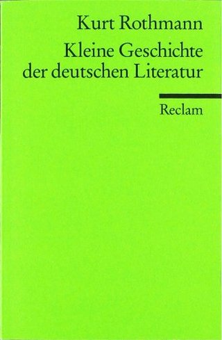 "Kleine Geschichte der deutschen Literatur" av Kurt Rothmann