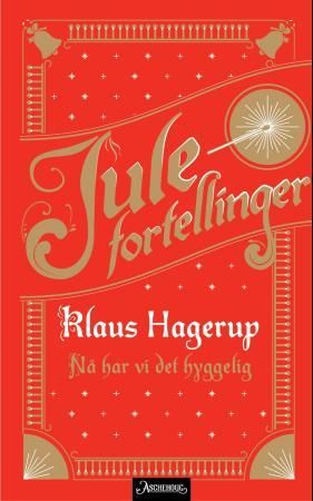 "Nå har vi det hyggelig" av Klaus Hagerup