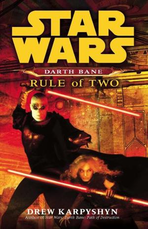 "Star Wars - Darth Bane - Rule of Two" av Drew Karpyshyn