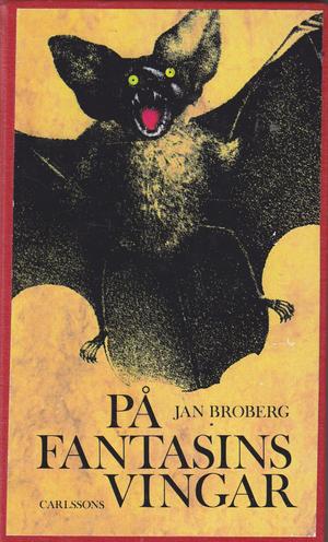 "På fantasins vingar En bok om fantasy" av Jan Broberg