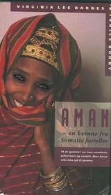 "Aman - en kvinne fra Somalia forteller" av Aman