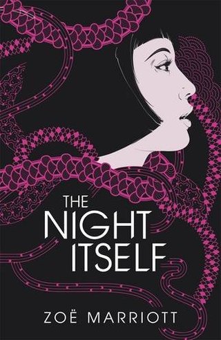 "The Night Itself (Name of the Blade)" av Zoe Marriott