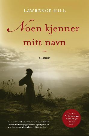 "Noen kjenner mitt navn" av Lawrence Hill