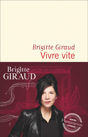 "Vivre vite" av Brigitte Giraud